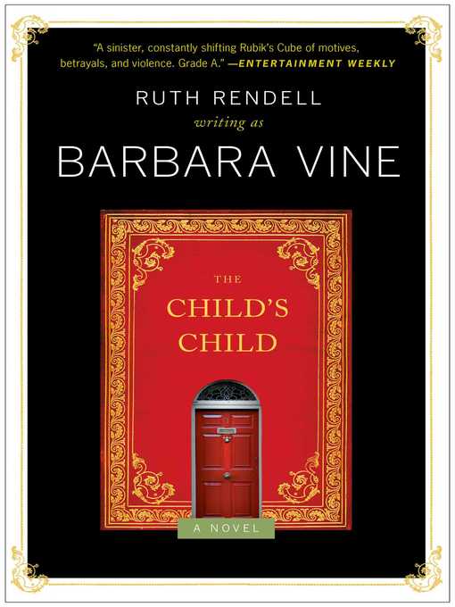 Title details for The Child's Child by Barbara Vine - Available
